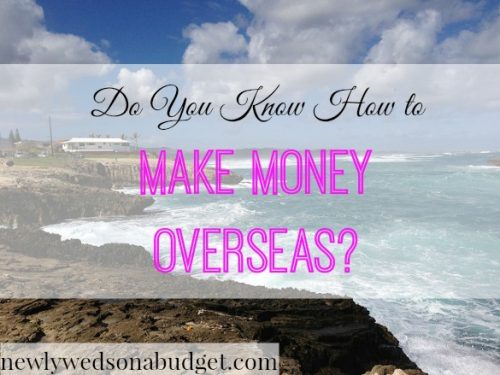 make money overseas, earning money overseas, earn money abroad tips