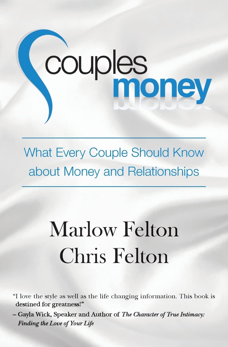 Chris and Marlow Felton Couples Money